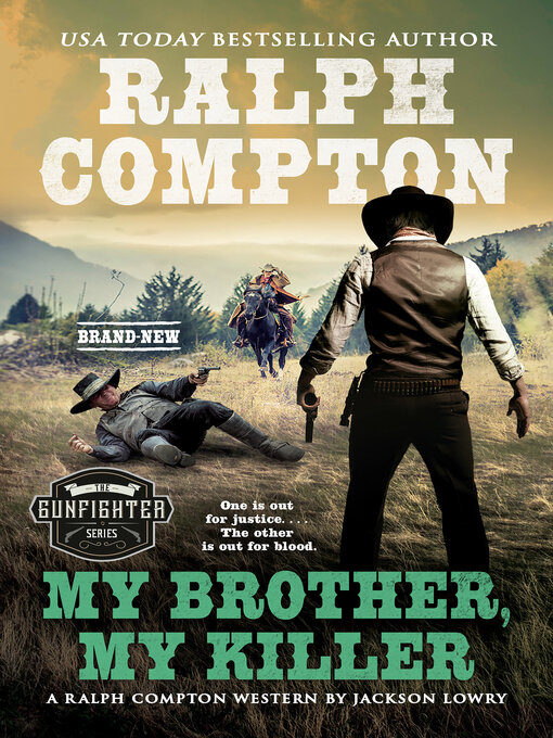 Title details for Ralph Compton My Brother, My Killer by Jackson Lowry - Wait list